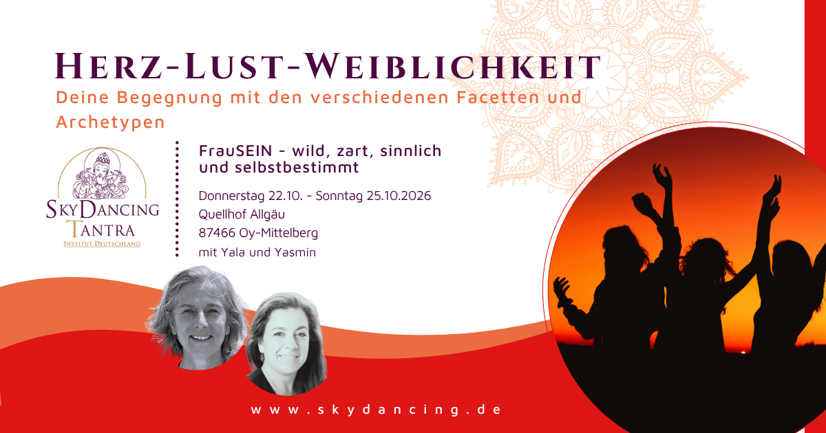 FrauSEIN Tantra-Seminar für Frauen mit Yala und Yasmin vom 22.–25.10.2026 in Waltenhofen im Allgäu – weibliche Archetypen, Sinnlichkeit, Selbstbestimmung und innere Kraft.
