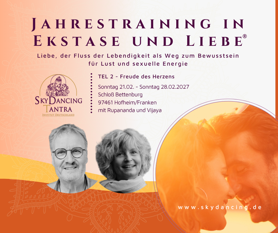 SkyDancing Tantra Jahrestraining TEL 2 mit Rupananda und Vijaya vom 21.–28.02.2027 in Hofheim – Herzöffnung, Lebendigkeit, sexuelle Energie und tantrische Verbindung.